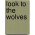 Look to the Wolves