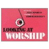Looking at Worship door John Rankin
