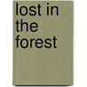 Lost in the Forest door Beverley Randell