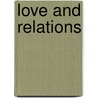 Love And Relations by Vikas Taank