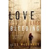 Love Lies Bleeding door Susan Albert