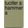 Lucifer S Hammer A by Niven Pournelle