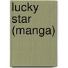 Lucky Star (Manga) by John McBrewster