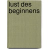 Lust Des Beginnens door Bertold Brecht