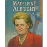 Madeleine Albright door Judy L. Hasday