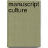 Manuscript Culture