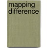 Mapping Difference door Marian Rubchak