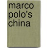Marco Polo's China door Stephen G. Haw