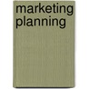 Marketing Planning by Stephan Sorger