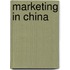 Marketing in China
