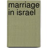 Marriage In Israel door Frederic P. Miller