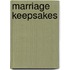 Marriage Keepsakes