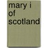 Mary I Of Scotland