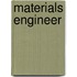 Materials Engineer