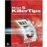 Maya 5 Killer Tips by New Riders New Riders Team