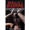 McKenzie's Warning by James D. McKenzie