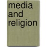 Media And Religion door Daniel A. Stout