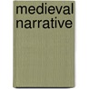 Medieval Narrative door Margaret Schlauch