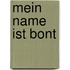 Mein Name ist Bont