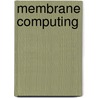 Membrane Computing door Armand Mihai Ionescu