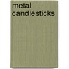 Metal Candlesticks by Veronika Baur
