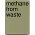 Methane from Waste