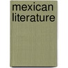 Mexican Literature door David William Foster