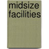 Midsize Facilities door Solid State Sciences Committee
