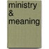 Ministry & Meaning