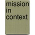 Mission In Context