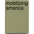 Mobilizing America