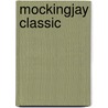 Mockingjay Classic door Suzanne Collins