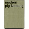 Modern Pig-Keeping by Arlene James