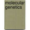 Molecular Genetics door Frederic P. Miller