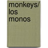 Monkeys/ Los Monos door JoAnn Early Macken