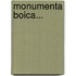 Monumenta Boica...