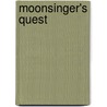 Moonsinger's Quest by Andre Norton