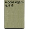 Moonsinger's Quest door Andre Norton
