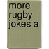 More Rugby Jokes A
