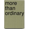 More Than Ordinary door Douglas Sherman