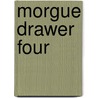 Morgue Drawer Four door Jutta Profijt