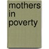 Mothers In Poverty