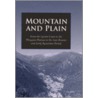 Mountain And Plain door Wendy Young