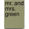 Mr. and Mrs. Green door Keith Baker