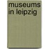 Museums in Leipzig