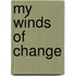 My Winds Of Change