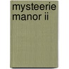 Mysteerie Manor Ii by Sharon Hays