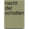 Nacht der Schatten door Laurell K. Hamilton