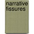 Narrative Fissures