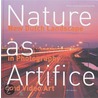 Nature As Artifice door Tracy Metz